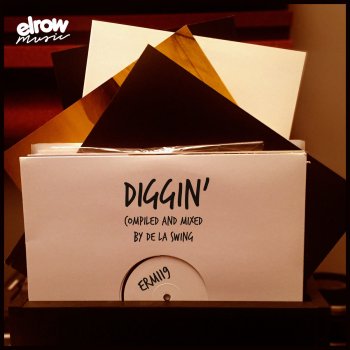 De La Swing Diggin' (Compiled & Mixed by de la Swing) [Continuous DJ Mix]