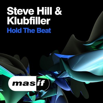 Steve Hill feat. Klubfiller Hold The Beat