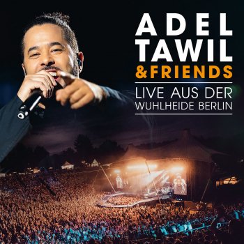 Adel Tawil Ist da jemand - Live aus der Wuhlheide Berlin