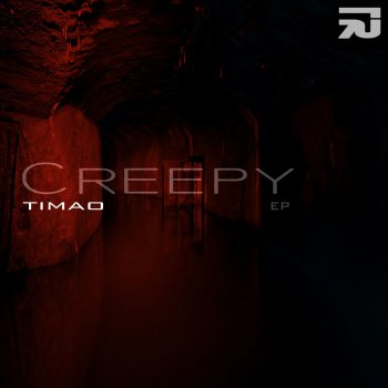 Timao Creepy - Original Mix