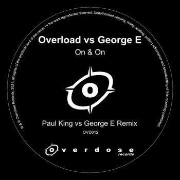 Overload On & On (Paul King & George e Remix)