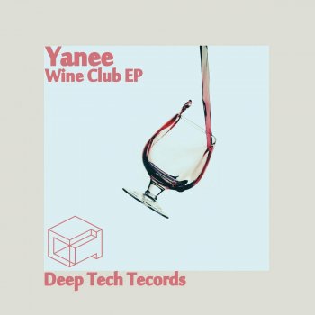 Yanee The Wine Club - Original Mix