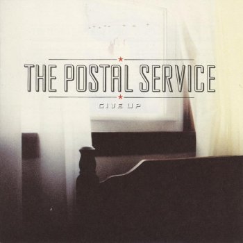The Postal Service The District Sleeps Alone Tonight