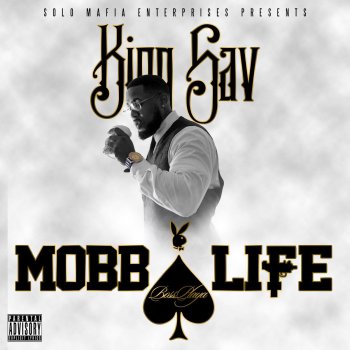 King Sav Mobb Life