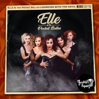 Elle & The Pocket Belles Dancing with the Devil