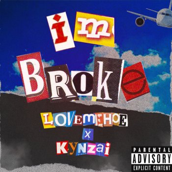 kyNZai I'm Broke