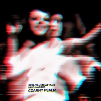Peja feat. Slums Attack & Magiera Czarny Psalm (prod. Magiera)