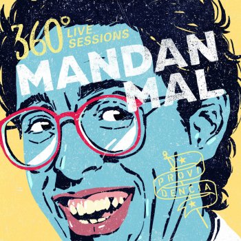 Providencia Mandan Mal (360º Live Sessions)