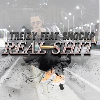 Treizy Real S**t (feat. Snockp)