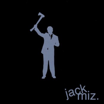 Jack Miz 5 Foot 3
