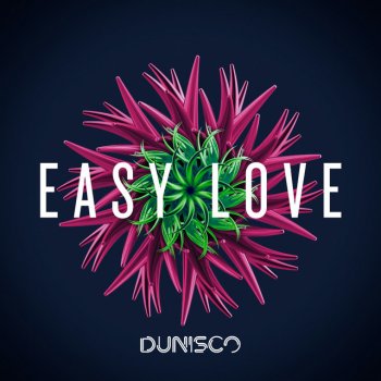 Dunisco Easy Love