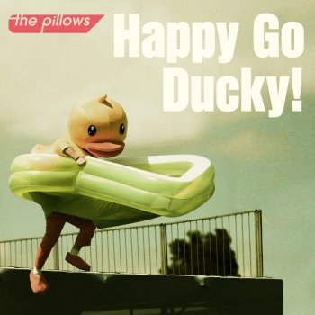 the pillows Happy Go Ducky!