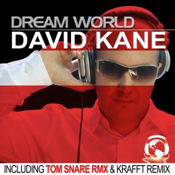 David Kane Dream World (Krafft Radio Short Mix)