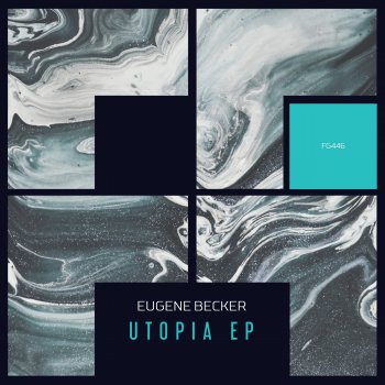 Eugene Becker Utopia (Extended Mix)