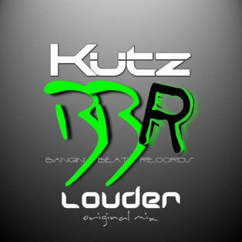 Kutz Louder - Original Mix