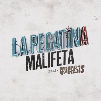 La Pegatina feat. Caligaris Malifeta - feat. Caligaris