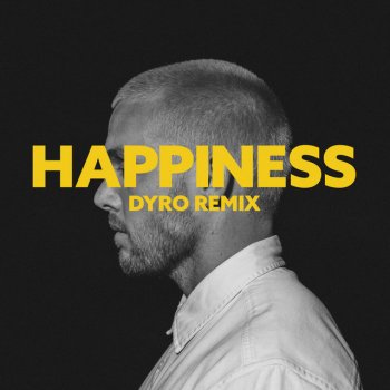 John K feat. Dyro happiness - Dyro Remix