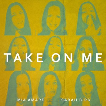 Mia Amare feat. Sarah Bird Take on Me