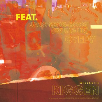 Kiggen feat. Gyepy & JANG SEOK-HOON ALCOHOLIC