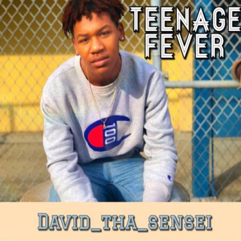 David Tha Sensei feat. TwintyTwo Tha Crew Teenage Fever