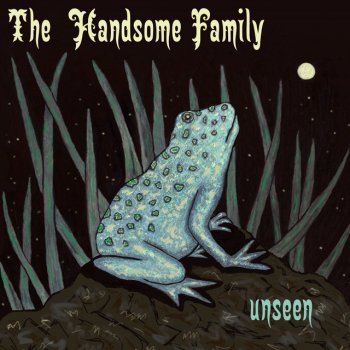 The Handsome Family The Sea Rose