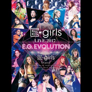 eGirls HIMAWARI(E-girls Version) [Live at Saitama Super Arena 2017.7.16]