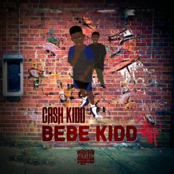 Cash Kidd If You Want To