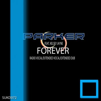 Parker Forever - Extended Dub
