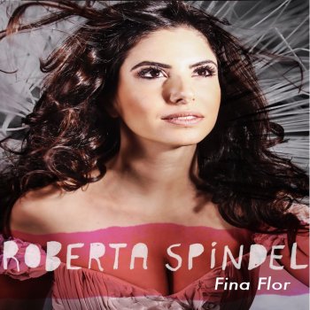 Roberta Spindel Fina Flor