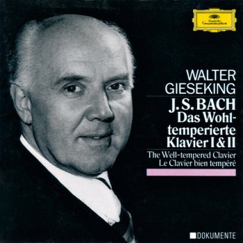 Johann Sebastian Bach feat. Walter Gieseking Prelude and Fugue in C sharp minor (WTK, Book I, No.4), BWV 849