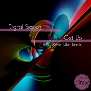 Digital Session Get Up (Wave Killer Remix)