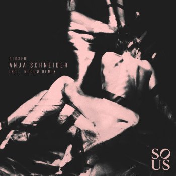 Anja Schneider feat. Nocow Closer - Nocow Remix