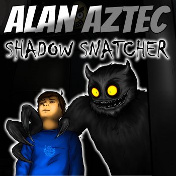 Alan Aztec Shadow Snatcher