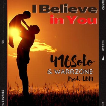 416Solo I Believe In You (feat. Warrzone)