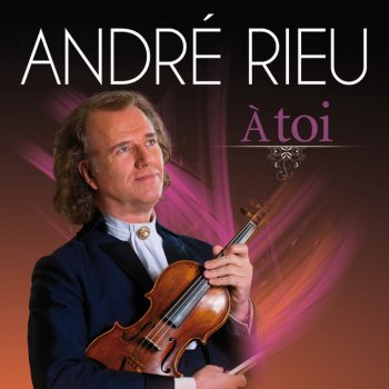 André Rieu feat. Tanja Derwahl All I Ask of You