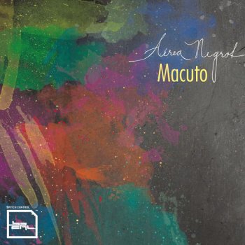 Aerea Negrot feat. Miguel Toro Macuto