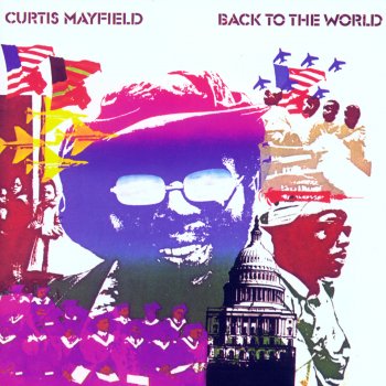 Curtis Mayfield Right on For the Darkness