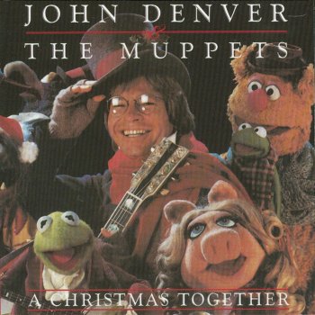 John Denver & The Muppets Christmas Is Coming