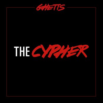 Ghetts feat. Ghetto & J Clarke The Cypher (feat. Ghetto & J Clarke)