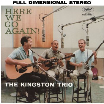 The Kingston Trio Across The Wide Missouri