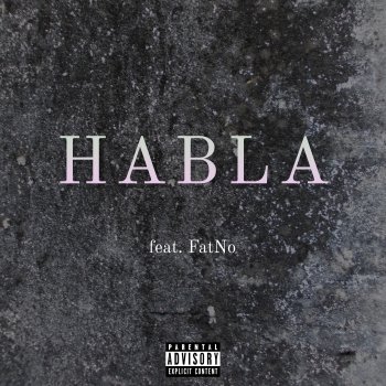Luisito Habla (feat. FatNo)