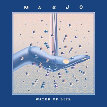 Maajo feat. Waina Water of Life