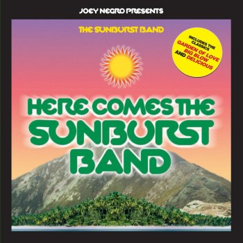 Joey Negro feat. Dave Lee & The Sunburst Band Here Comes The Sunburst Band