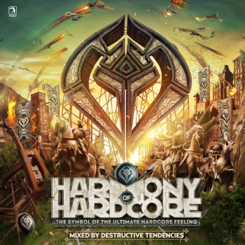 Destructive Tendencies Against All The Odds (Official Harmony Of Hardcore 2016 Anthem)
