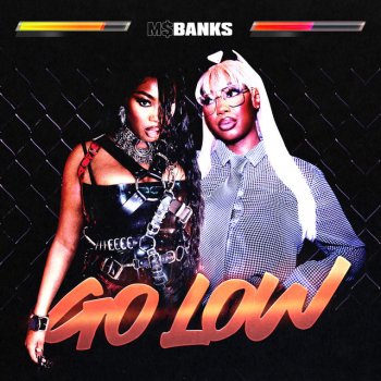 Ms Banks Go Low