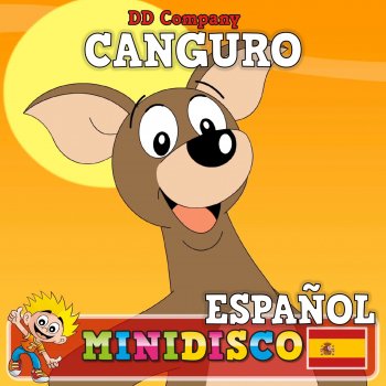 DD Company feat. Minidisco & Minidisco Español Canguro
