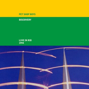 Pet Shop Boys Liberation (Live in Rio 1994) [2021 Remaster]