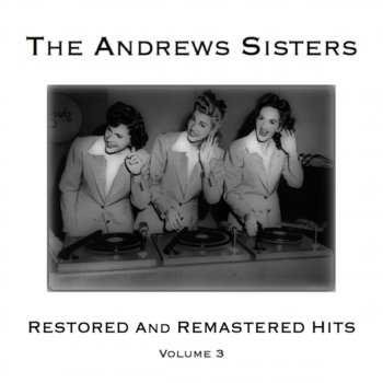 The Andrews Sisters Chico's Love Song (Remastered)