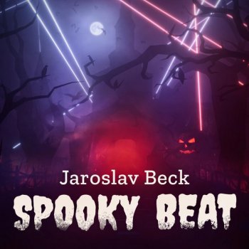 Jaroslav Beck Spooky Beat