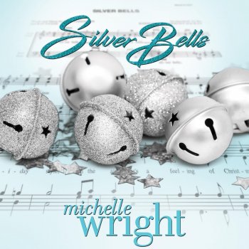 Michelle Wright Silver Bells